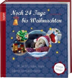 Noch 24 Tage bis Weihnachten - Steffan, Christiane