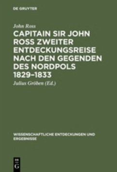 Capitain Sir John Ross zweiter Entdeckungsreise nach den Gegenden des Nordpols 1829¿1833 - Ross, John