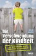 Die Verschwendung der Kindheit - Bild 1
