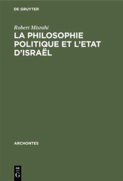 La philosophie politique et l¿Etat d¿Israël - Misrahi, Robert