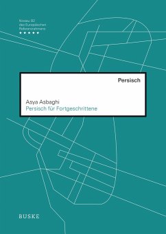 Persisch für Fortgeschrittene - Asbaghi, Asya