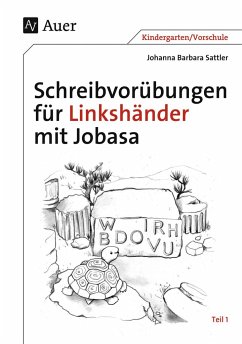 Schreibvorübungen für Linkshänder mit Jobasa Teil 1 - Sattler, Johanna B.