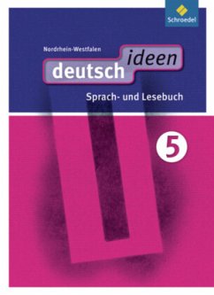 deutsch ideen SI - Ausgabe 2012 Nordrhein-Westfalen, m. 1 Buch, m. 1 Online-Zugang / deutsch.ideen SI, Ausgabe Nordrhein-Westfalen (2012)