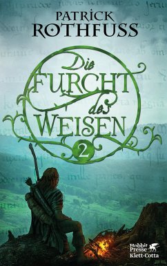 Die Furcht des Weisen / Die Königsmörder-Chronik, Zweiter Tag Bd. 2 - Rothfuss, Patrick
