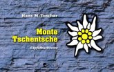 Monte Tschentsche