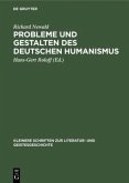 Probleme und Gestalten des deutschen Humanismus