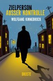 Zielperson außer Kontrolle
