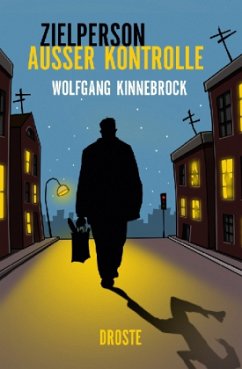 Zielperson außer Kontrolle - Kinnebrock, Wolfgang