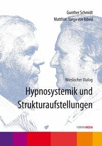 Hypnosystemik und Strukturaufstellungen