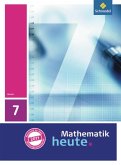 Mathematik heute 7. Schulbuch. Hessen