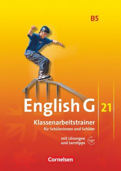 English G 21. Ausgabe B 5. Klassenarbeitstrainer mit Lösungen und Audios online - Schweitzer, Bärbel