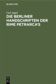 Die Berliner Handschriften der Rime Petrarca's