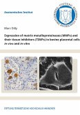 Expression of matrix metalloproteinases (MMPs) and their tissue inhibitors (TIMPs) in bovine placental cells in vivo and in vitro
