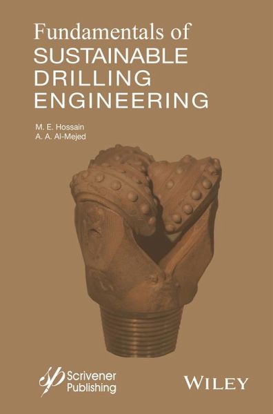 Fundamentals of Sustainable Drilling Engineering Fundamentals of Sustainable Drilling Engineering