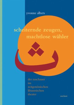 Scheiternde Zeugen, machtlose Wähler - Albers, Yvonne