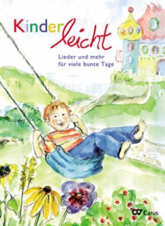 Kinderleicht - Lieder und mehr für viele bunte Tage