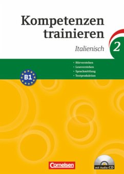 Kompetenzen trainieren - Band 2 - Kolitzus, Claudia;Seuring-Schönecker, Katharina;Bentivoglio, Susanne