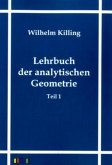 Lehrbuch der analytischen Geometrie