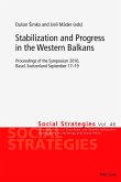 Stabilization and Progress in the Western Balkans