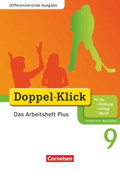 Doppel-Klick - Differenzierende Ausgabe Nordrhein-Westfalen. 9. Schuljahr. Das Arbeitsheft Plus - Deters, Ulrich;Adam, Grit;Schremb, Rainer