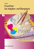 PowerPoint - Das Aufgaben- und Übungsbuch