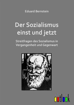 Der Sozialismus einst und jetzt - Bernstein, Eduard