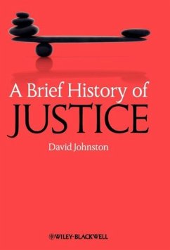 Brief History of Justice - Johnston, David