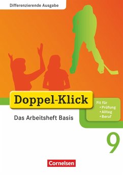 Doppel-Klick - Differenzierende Ausgabe. 9. Schuljahr. Das Arbeitsheft Basis - Deters, Ulrich;Adam, Grit;Schremb, Rainer