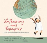 Luftabong und Popapier – Ein wunderwitziger Kinder-Wort-Schatz