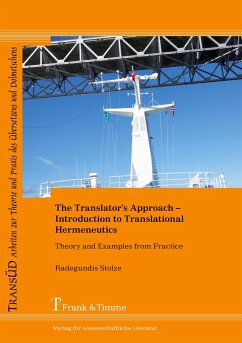 The Translator¿s Approach - Stolze, Radegundis