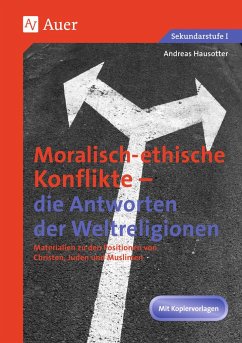 Ethische Konflikte - Antworten der Weltreligionen - Hausotter, Andreas