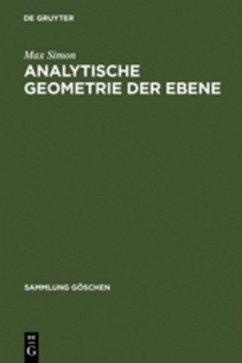 Analytische Geometrie der Ebene - Simon, Max