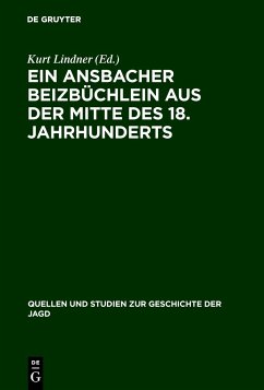 Ein Ansbacher Beizbüchlein aus der Mitte des 18. Jahrhunderts