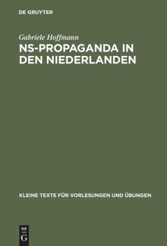 NS-Propaganda in den Niederlanden - Hoffmann, Gabriele