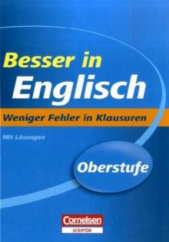 Weniger Fehler in Klausuren / Besser in Englisch, Oberstufe