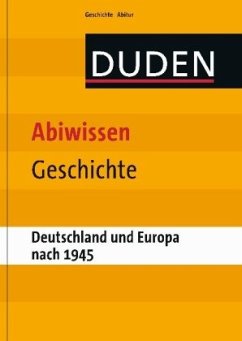 Deutschland und Europa nach 1945 / Duden - Abiwissen Geschichte