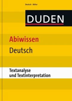 Textanalyse und Textinterpretation / Duden - Abiwissen Deutsch