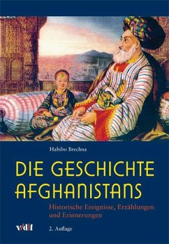 Die Geschichte Afghanistans - Brechna, Habibo