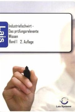 Industriefachwirt - Das prüfungsrelevante Wissen - Padberg, Thomas
