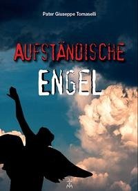 Aufständische Engel