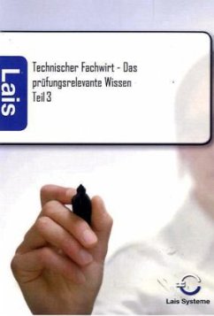 Technischer Fachwirt - Das prüfungsrelevante Wissen - Padberg, Thomas