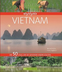 Highlights Vietnam - Schiller, Bernd;Zaglitsch, Hans