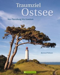 Traumziel Ostsee - Pollmann, Bernhard