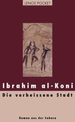 Die verheissene Stadt - Koni, Ibrahim al-