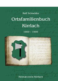 Ortsfamilienbuch Kirrlach - Schneider, Rolf