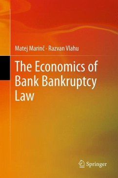 The Economics of Bank Bankruptcy Law - Marinc, Matej;Vlahu, Razvan
