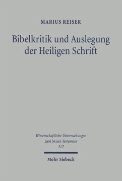 Bibelkritik und Auslegung der Heiligen Schrift - Reiser, Marius