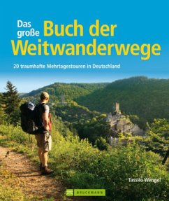 Das große Buch der Weitwanderwege - Wengel, Tassilo