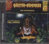 Die Sumpfhexe / Geister-Schocker Bd.23 (Audio-CD) Die Sumpfhexe / Geister-Schocker Bd.23 (Audio-CD)