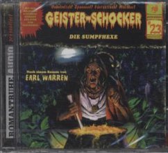 Die Sumpfhexe / Geister-Schocker Bd.23 (Audio-CD)